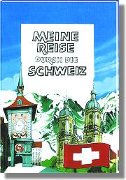 Meine Reise durch die Schweiz